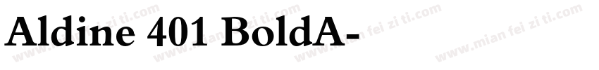 Aldine 401 BoldA字体转换
